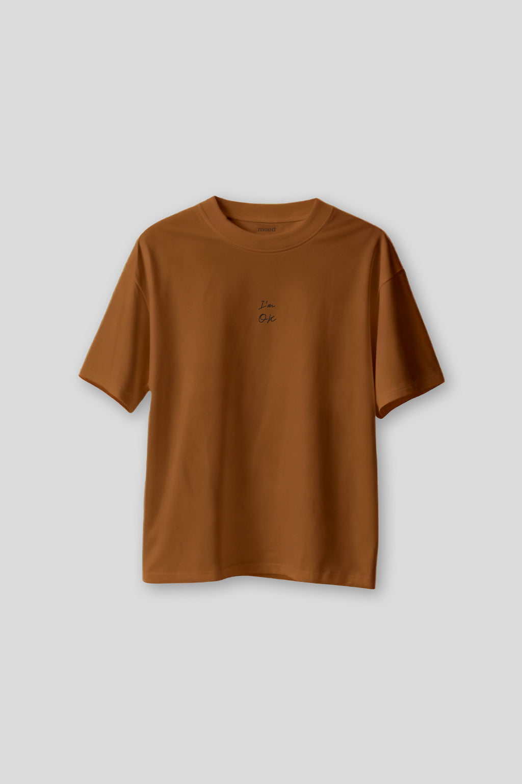 OVERSIZED I'M OK BROWN T-SHIRT